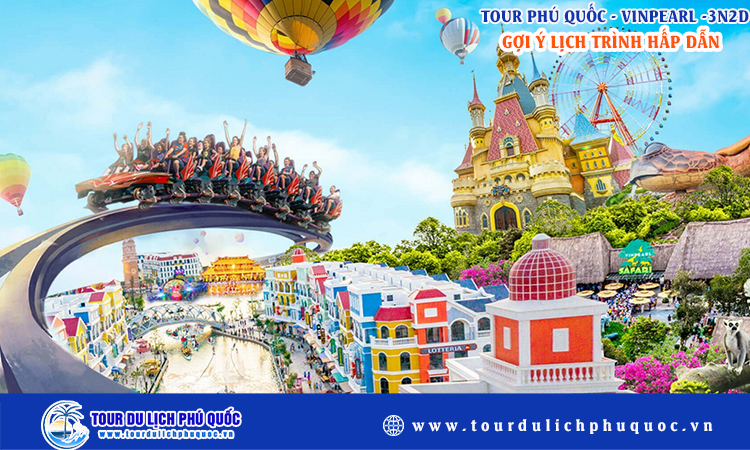Tour Phú Quốc Vinpearl 3 ngày 2 đêm