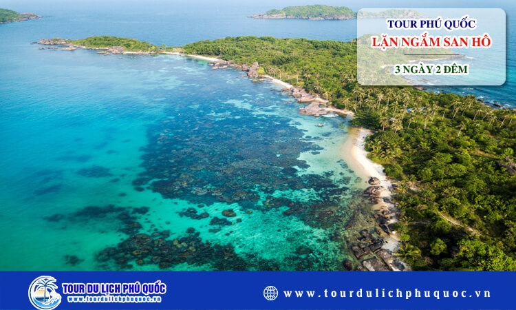 Tour lặn ngắm san hô Phú Quốc 3 ngày 2 đêm 
